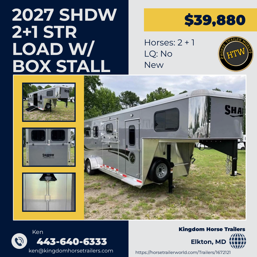 2027 SHDW 2+1 STR LOAD W/ BOX STALL AND SIDE RAMP